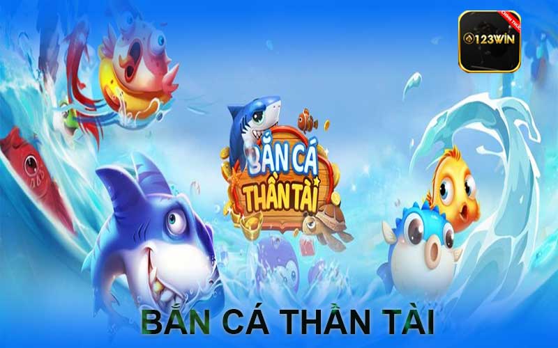 bắn cá thần tài