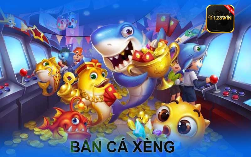 bắn cá xèng